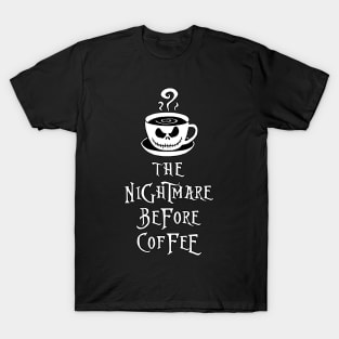 The Nightmare Before Christmas - Funny Coffee Gifts, Tim Burton movie lovers, fan gift idea, Birthday, Christmas, gifts,  Oogie Boogie, Boogeyman, Jack Skellington, Jack and Sally, creepy, horror, funny gifts, Halloween, movies, best, top, popular, gifts, T-Shirt